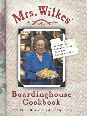 Mrs. Wilkes' Boardinghouse Cookbook - ebook